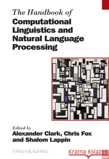 Handbook Computational Linguistics Clark, Alexander 9781405155816 Wiley-Blackwell