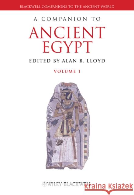 A Companion to Ancient Egypt Lloyd, Alan B. 9781405155984