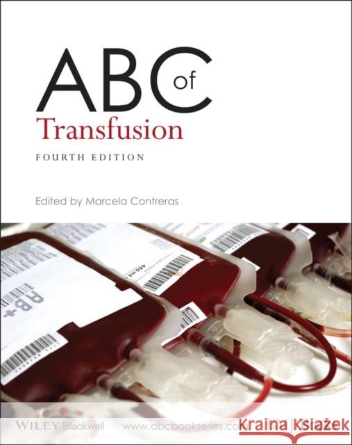 ABC of Transfusion Marcela Contreras 9781405156462