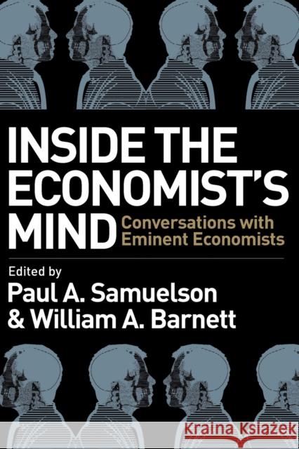 Inside the Economists Mind Samuelson, Paul A. 9781405159173