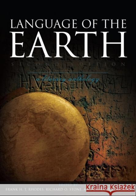 Language of the Earth: A Literary Anthology Rhodes, Frank H. T. 9781405160674 Blackwell Publishers