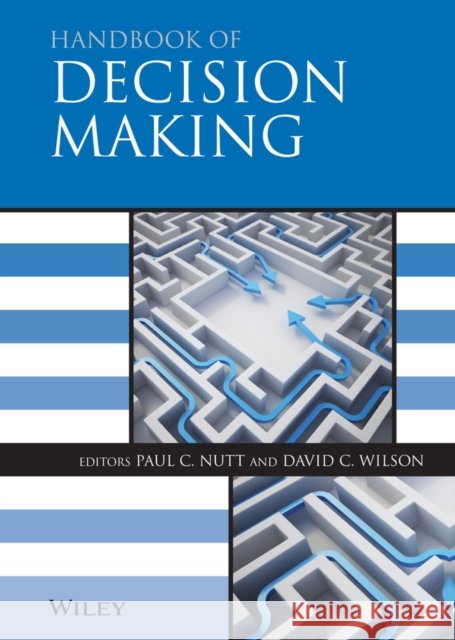 Handbook of Decision Making Paul C Nutt 9781405161350