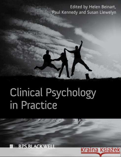 Clinical Psychology Practice Llewelyn, Susan 9781405167673 Blackwell Publishers