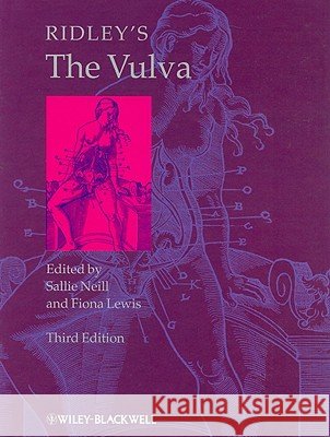 Ridley's The Vulva Sallie Neill Fiona Lewis 9781405168137