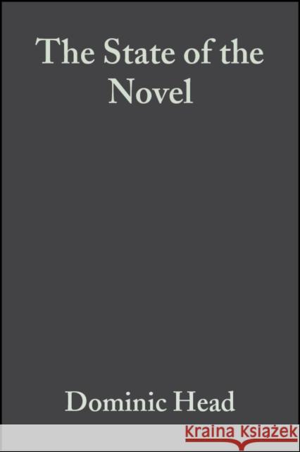 State of the Novel Head, Dominic 9781405170116 Wiley-Blackwell