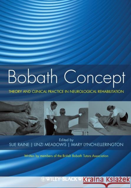 Bobath Concept Clinical Practi Meadows 9781405170413