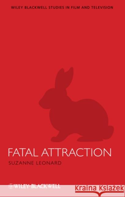 Fatal Attraction Suzanne Leonard 9781405173766