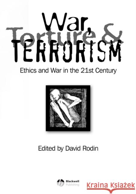 War Torture Terror Rodin, David 9781405173988