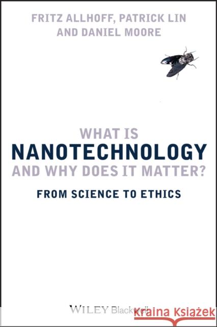 What Is Nanotechnology Lin, Patrick 9781405175449 0