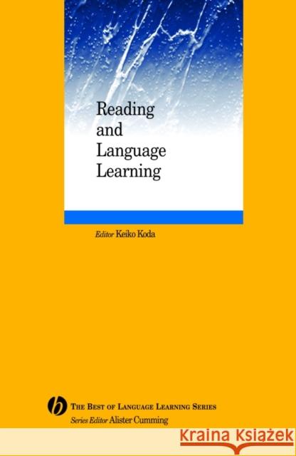 Reading and Language Learning Keiko Koda 9781405175746 Wiley-Blackwell