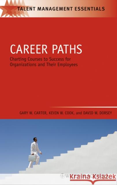 Career Paths Carter, Gary W. 9781405177337 Wiley-Blackwell