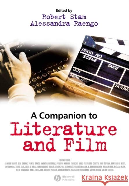 A Companion to Literature and Film Robert Stam Alessandro Raengo 9781405177559 Blackwell Publishers