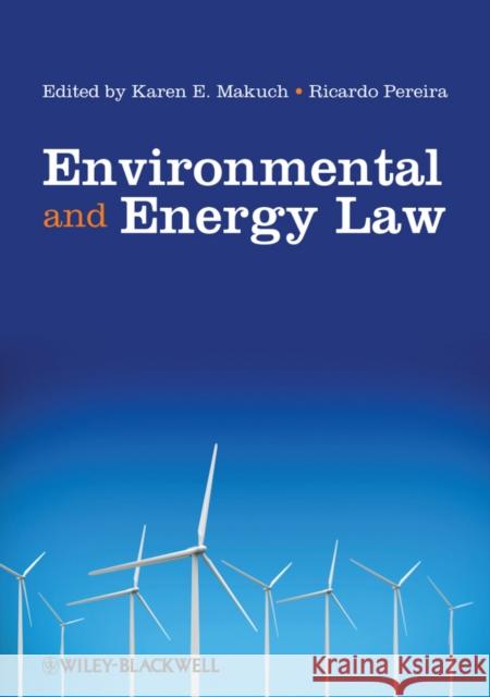 Environmental and Energy Law Karen Makuch 9781405177870