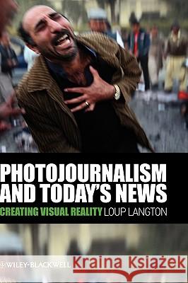 Photojournalism Todays News Langton, Loup 9781405178976