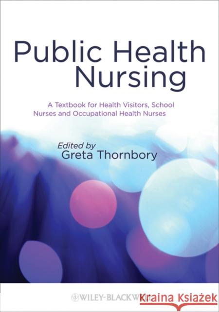 Public Health Nursing Thornbory, Greta 9781405180078