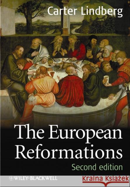 European Reformations 2e Lindberg, Carter 9781405180689