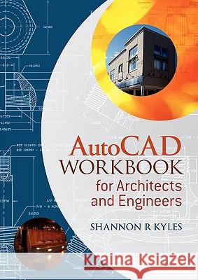 AutoCAD Workbook Architects Kyles, Shannon R. 9781405180962 Wiley-Blackwell