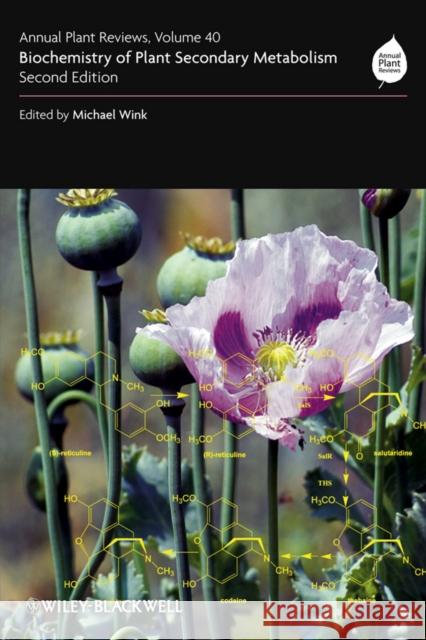 Biochemistry of Plant Secondary Metabolism Wink, Michael 9781405183970 Blackwell Publishers