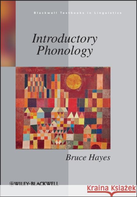 Introductory Phonology Bruce Hayes 9781405184113