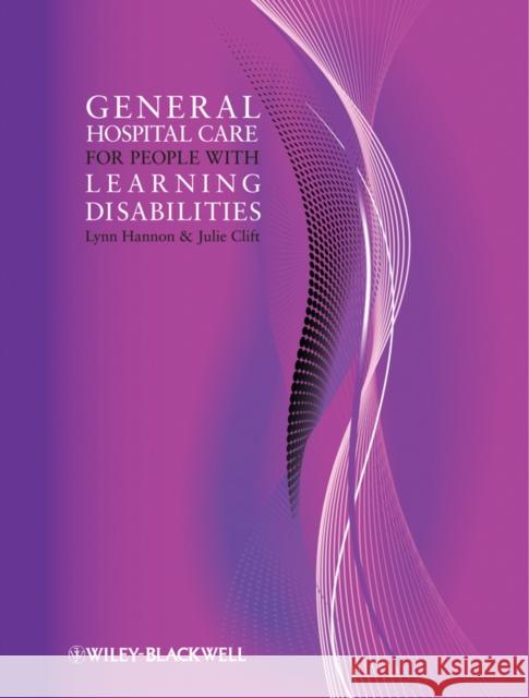 General Hospital Care for People with Learning Disabilities  Hannon 9781405185639 0