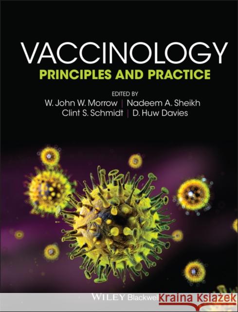 Vaccinology: Principles and Practice Morrow, W. John W. 9781405185745 Wiley-Blackwell