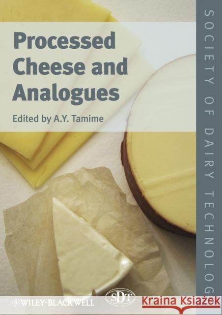 Processed Cheese and Analogues Adnan Tamime 9781405186421 Wiley-Blackwell