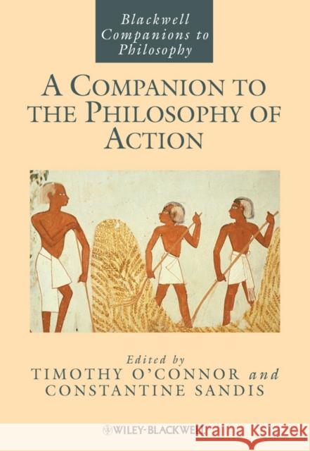 Companion Philosophy Action O'Connor, Timothy 9781405187350 Wiley-Blackwell