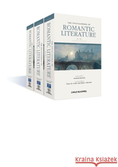 The Encyclopedia of Romantic Literature Goslee, Nancy Moore 9781405188104 Wiley-Blackwell