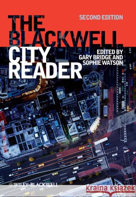 The Blackwell City Reader Gary Bridge Sophie Watson 9781405189835 Wiley-Blackwell