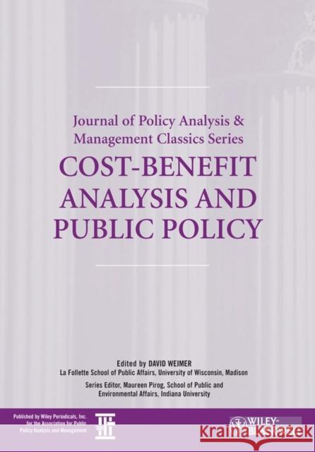 Cost-Benefit Analysis and Public Policy David L. Weimer 9781405190169 Wiley-Blackwell