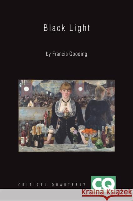 Black Light: Myth and Meaning in Modern Painting Gooding, Francis 9781405191142 Wiley-Blackwell