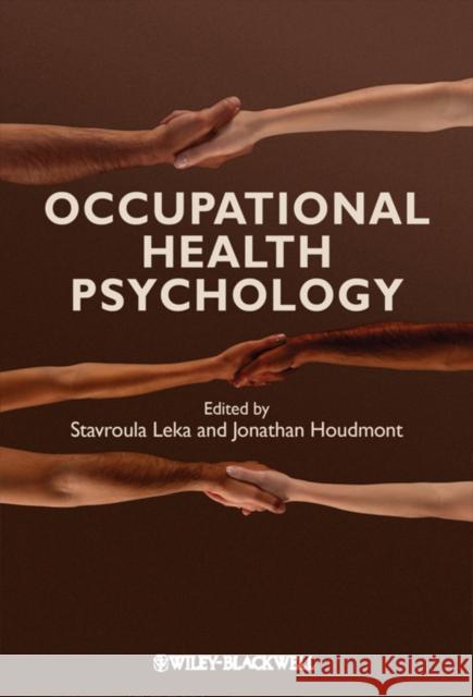 Occupational Health Psychology Stavroula Leka 9781405191159