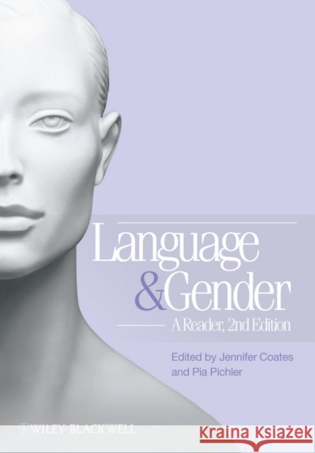 Language and Gender - A Reader 2e Coates, Jennifer 9781405191449 