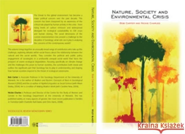 Nature, Society and Environmental Crisis Bob Carter Nickie Charles 9781405193337 Wiley-Blackwell