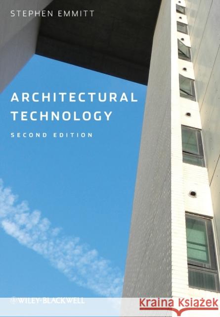 Architectural Technology Stephen Emmitt 9781405194792