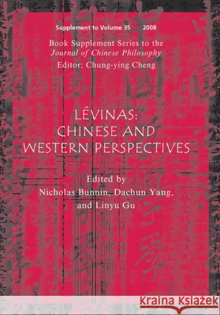 Lévinas: Chinese and Western Perspectives Bunnin, Nicholas 9781405195454