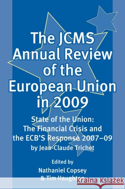 The Jcms Annual Review of the European Union in 2009 Copsey, Nathaniel 9781405197038 JOHN WILEY AND SONS LTD