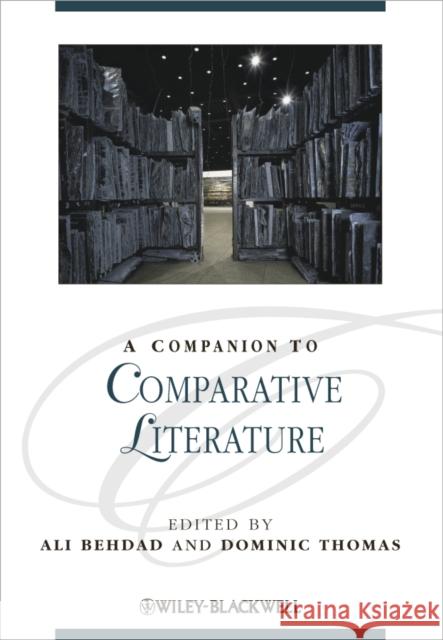 Companion to Comparative Liter Behdad, Ali 9781405198790