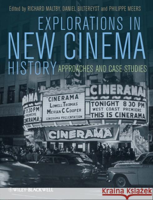 Explorations in New Cinema History: Approaches and Case Studies Maltby, Richard 9781405199490