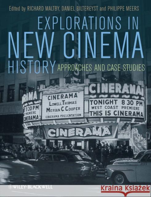 Explorations in New Cinema History: Approaches and Case Studies Maltby, Richard 9781405199490 BLACKWELL PUBLISHERS