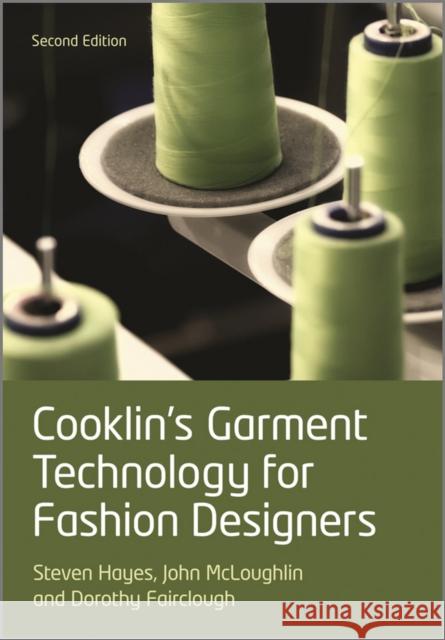 Cooklin's Garment Tech Fashion Cooklin, Gerry 9781405199742 John Wiley and Sons Ltd