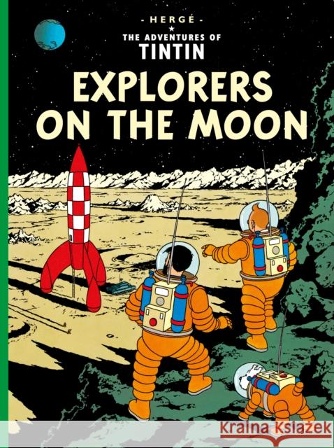 Explorers on the Moon  Herge 9781405206280 HarperCollins Publishers