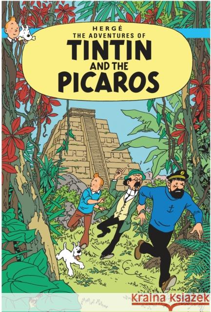 Tintin and the Picaros  Herge 9781405206358 HarperCollins Publishers