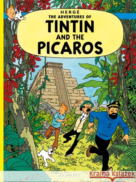 Tintin and the Picaros  Herge 9781405208239 HarperCollins Publishers