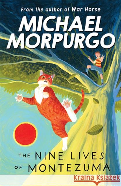 The Nine Lives of Montezuma Michael Morpurgo 9781405233385