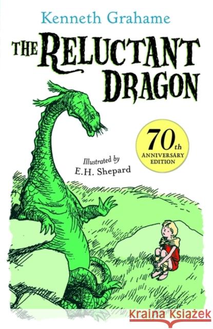 The Reluctant Dragon Kenneth Grahame 9781405237291 HarperCollins Publishers