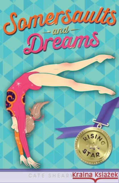 Somersaults and Dreams: Rising Star Catherine Shearwater 9781405268790 HarperCollins Publishers