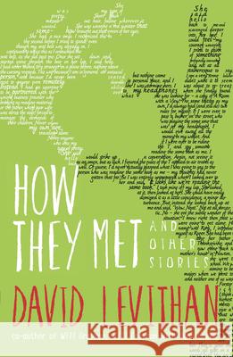 How They Met and Other Stories David Levithan 9781405271356 HarperCollins Publishers