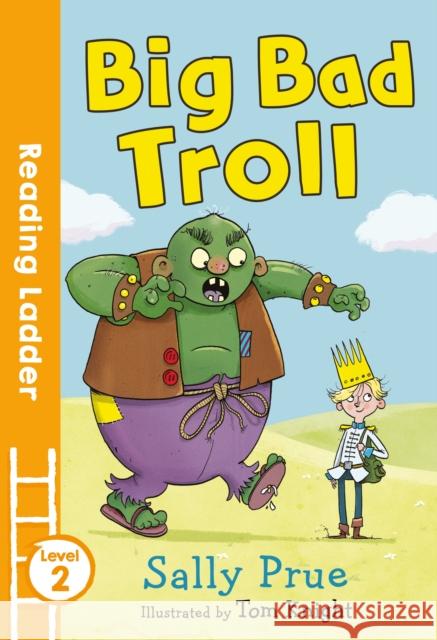 Big Bad Troll Prue, Sally 9781405278256