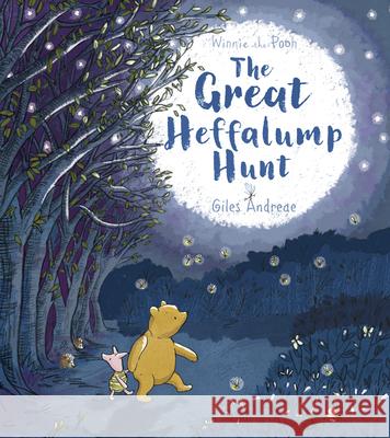 Winnie-the-Pooh: The Great Heffalump Hunt Andreae, Giles 9781405278300